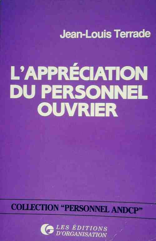 L'appréciation du personnel ouvrier - Jean-Louis Terrade