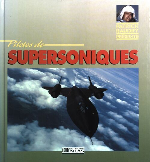 Pilotes de supersoniques - Chris Allan
