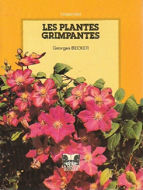 Les plantes grimpantes - georges Becker