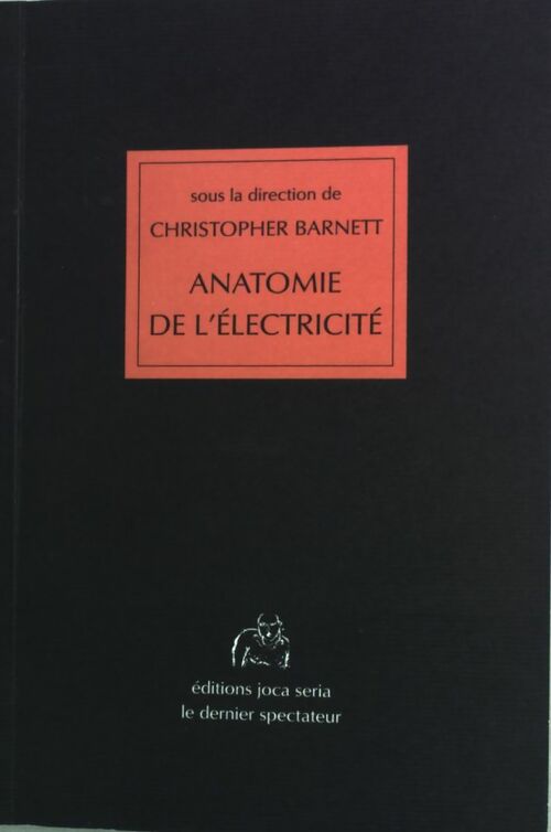 Anatomie de l'électricité - Christopher Barnett