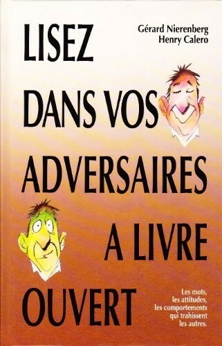 Lisez dans vos adversaires à livre ouvert - Gérard Nierenberg