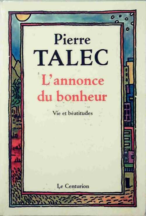 L'annonce du bonheur - Pierre Talec