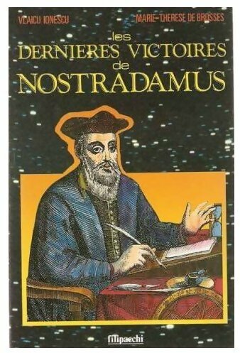 Les dernières victoires de Nostradamus - Marie-Thérèse De Brosses