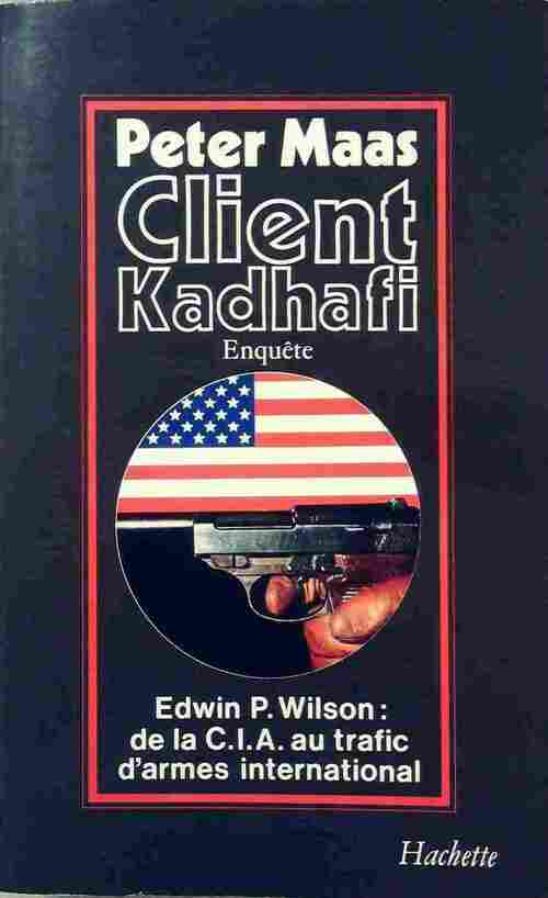 Client Kadhafi - Peter Maas