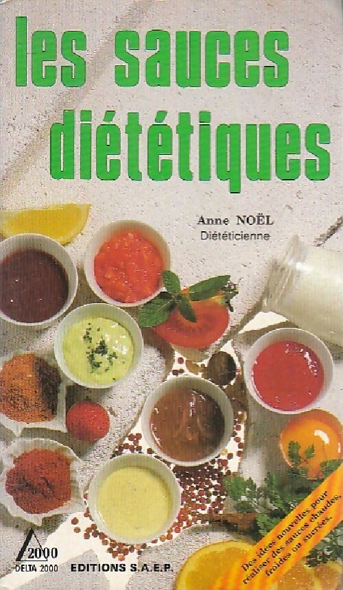 Les sauces diététiques - Anne Noel