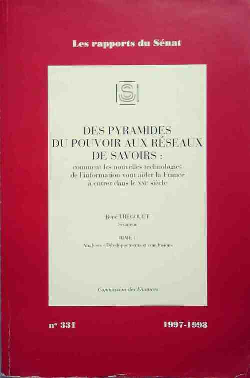 Des pyramides du pouvoir aux réseaux de savoirs - Collectif