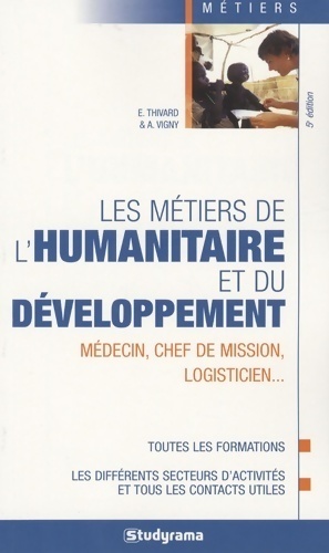 Les métiers de l'humanitaire et du développement - Elodie Thivard