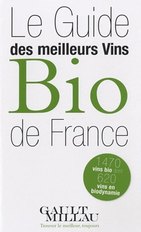 Le guide des meilleurs vins bio de france - Collectif