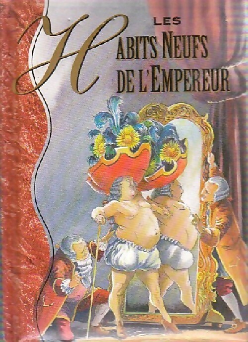 Les habits neufs de l'empereur - Hans Christian Andersen