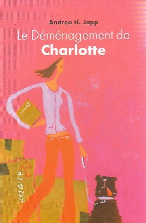 Le déménagement de Charlotte - Andréa H. Japp