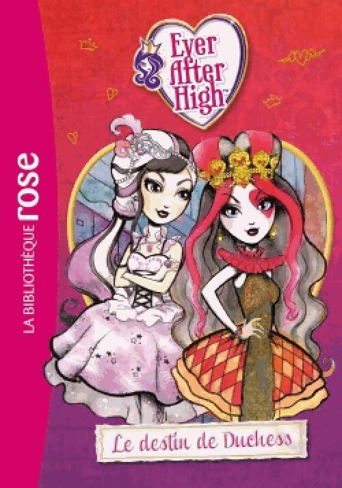 Ever After High Tome V : Le destin de Duchess - Inconnu
