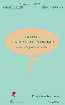 Travail dans la nouvelle économie - Marc Richevaux