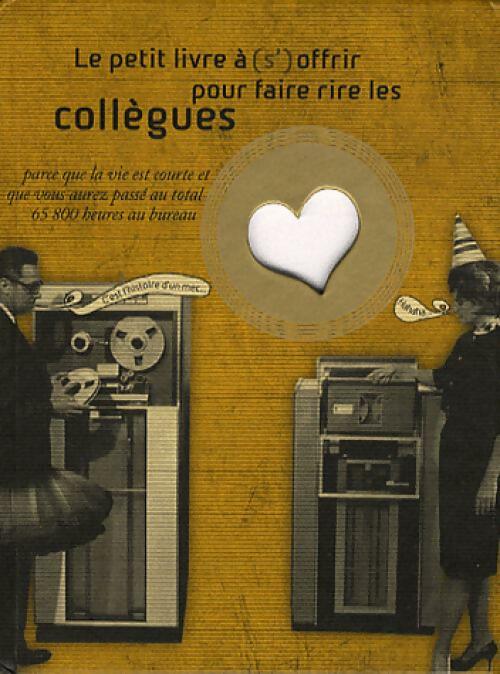Pour faire rire les collègues - Collectif