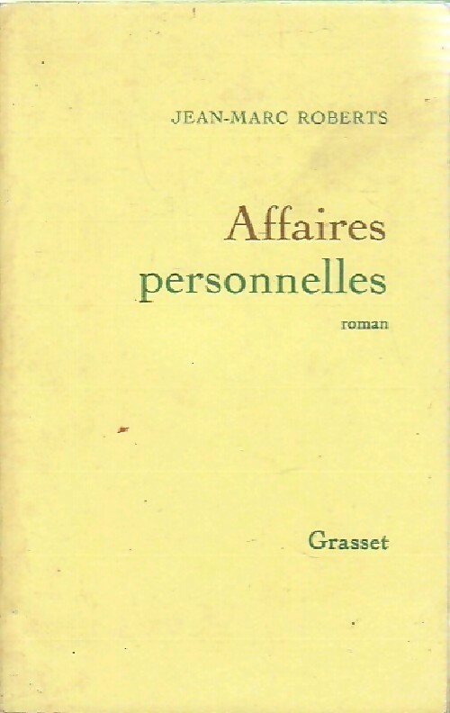 Affaires personnelles - Jean-Marc Roberts