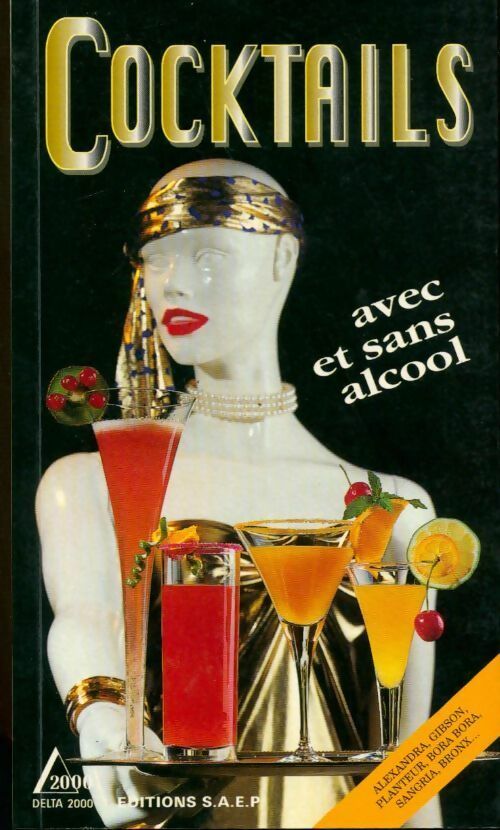 Cocktails avec et sans alcool - Pascal Baumier