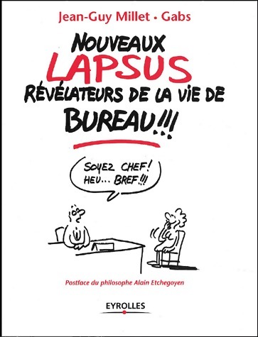 Nouveaux lapsus révélateurs de la vie de bureau !!! - Gabs