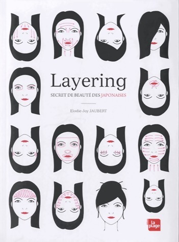 Layering, secret de beauté des japonaises - Elodie-Joy Jaubert