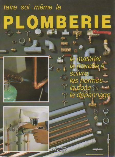 Faire soi-même la plomberie - Roland Furstenberger
