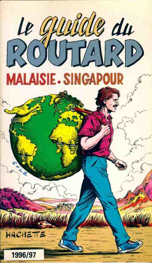 Malaisie, Singapour 1996-97 - Collectif