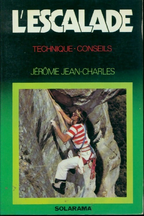 L'escalade - Jérôme Jean-Charles