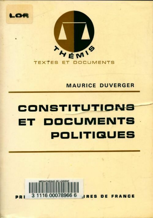 Constitutions et documents politiques - Maurice Duverger