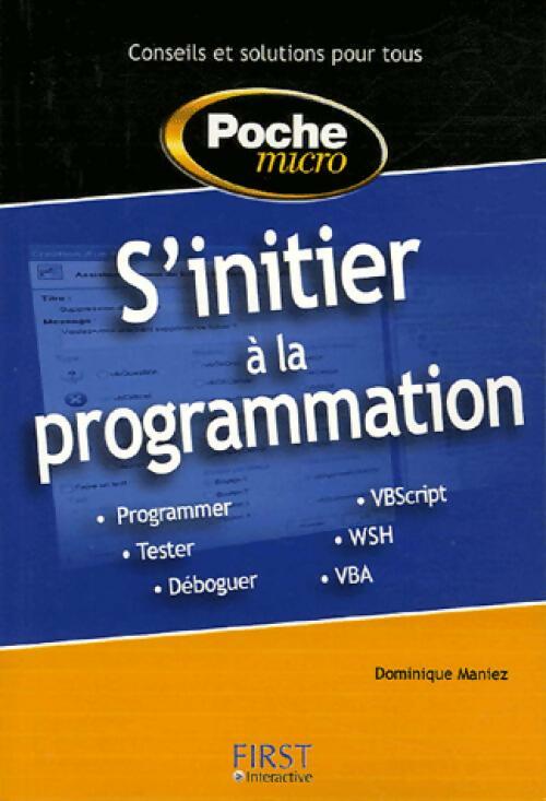 S'initier à la programmation - Dominique Maniez