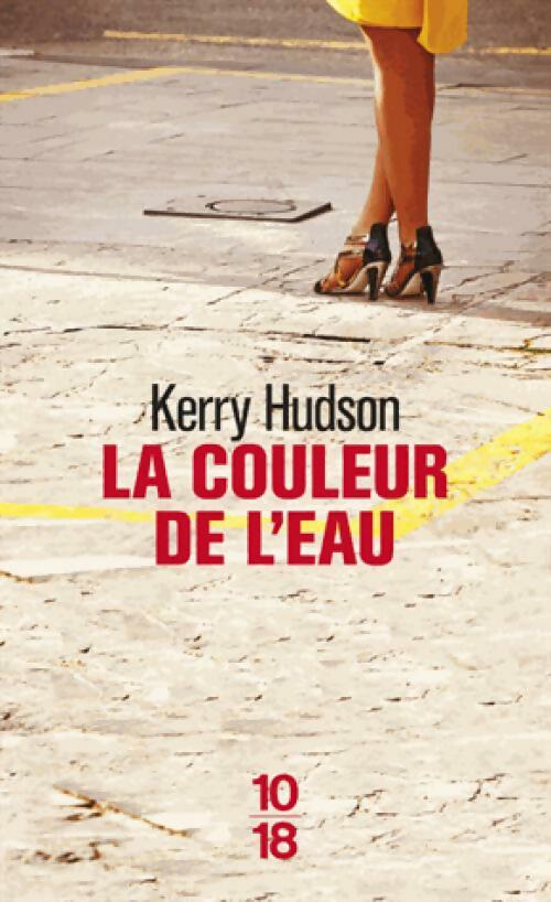 La couleur de l'eau - Kerry Hudson