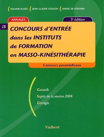 Concours d'entrée en instituts de formation en masso-kinésithérapie - Roland Platel