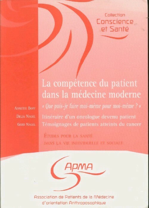 La compétence du patient dans la médecine moderne - Annette Bopp