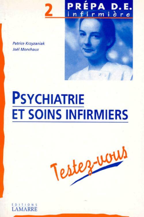 Psychiatrie et soins infirmiers - Patrice Krzyzniak