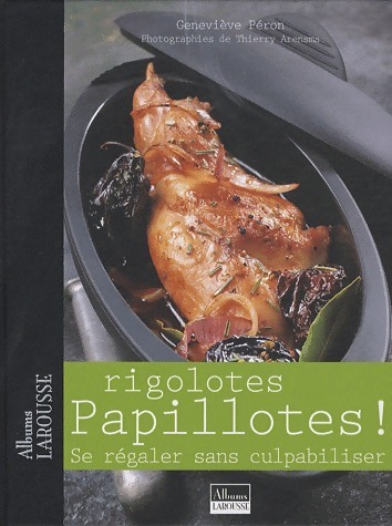 Rigolotes papillotes ! - Geneviève Péron