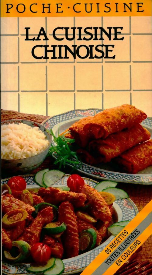 La cuisine chinoise - Collectif