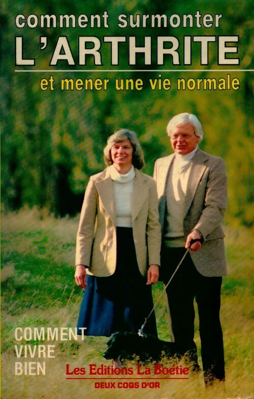 Comment surmonter l'arthrite - Frank Hart