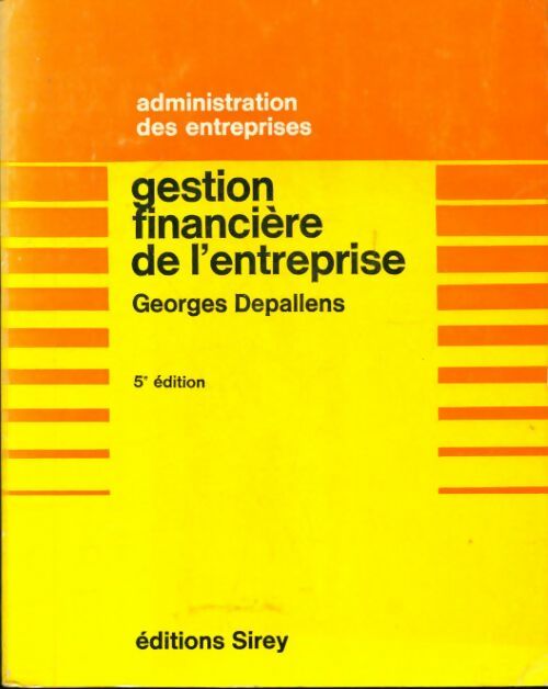 Gestion financière de l'entreprise - Georges Depallens