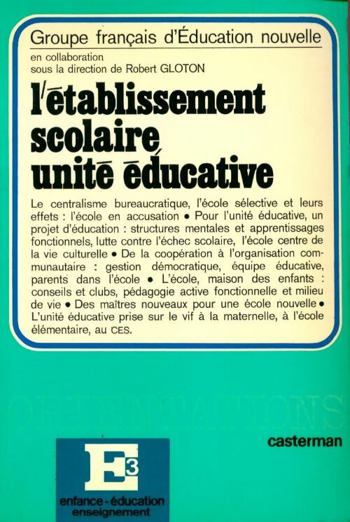 L'établissement scolaire, unité éducative - Collectif