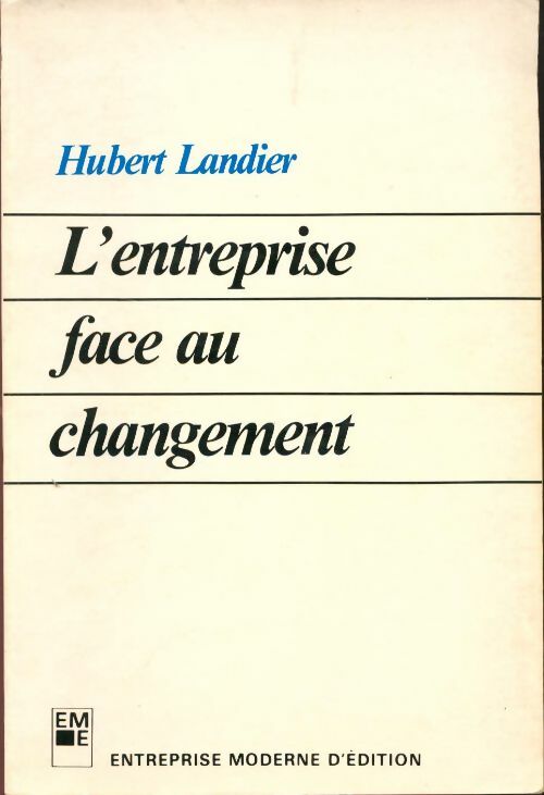L'entreprise face au changement - Hubert Landier