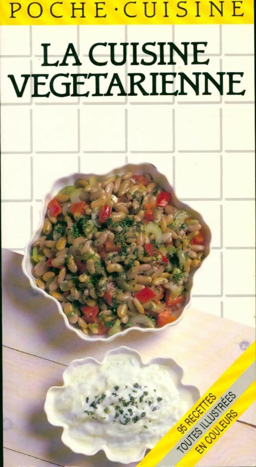 La cuisine végétarienne - Carole Handslip