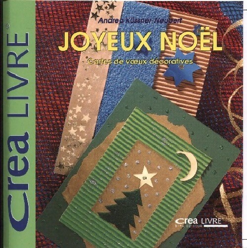 Joyeux Noël. Cartes de voeux décoratives - Andrea Küssner-Neubert