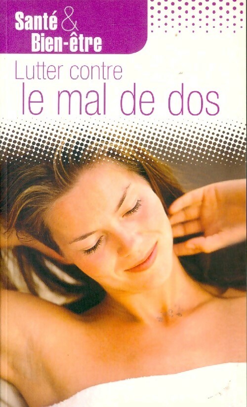 Lutter contre le mal de dos - Elodie Chaudière