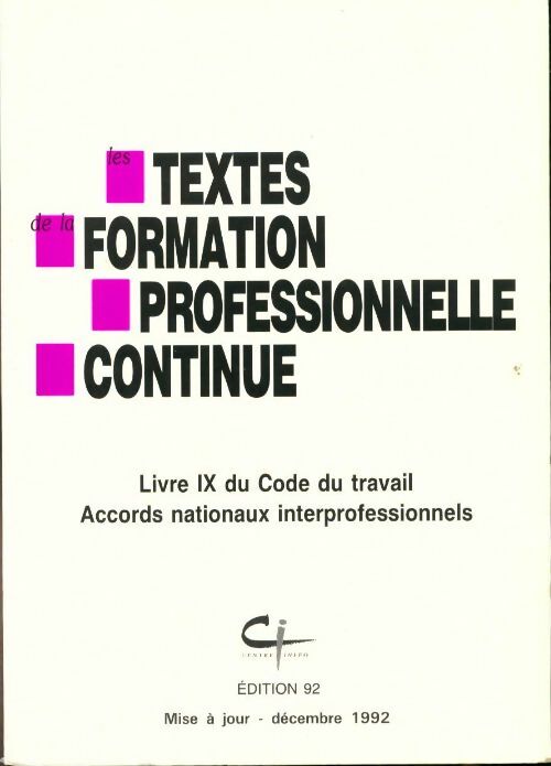 Les textes de la formation professionnelle continue - Collectif