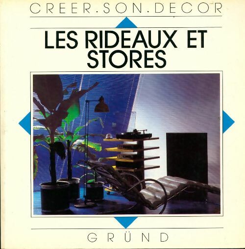 Les rideaux et stores - Caroline Clifton-Mogg
