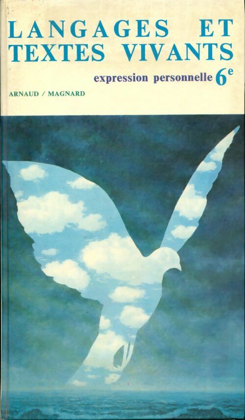Langages et textes vivants 6e - Louis Arnaud
