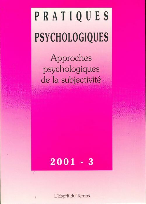 Pratiques psychologiques n°2001-3 : Subjectivité - Collectif