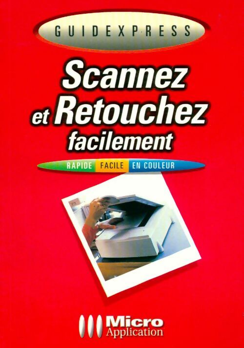 Scannez et retouchez facilement - Michael Gradias