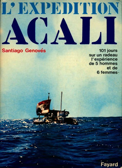 L'expédition Acali - Santiago Genoves