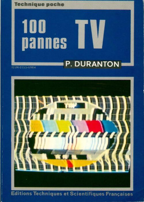 100 Pannes TV - P. Duranton
