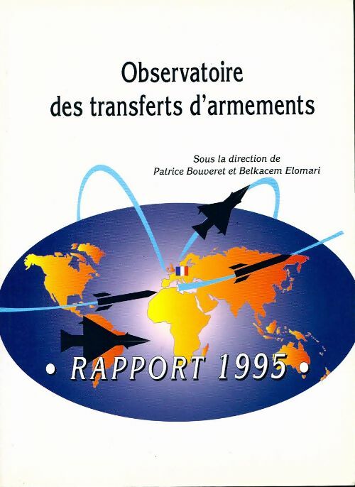 Observatoire des transferts d'armements 1995 - Patrice Bouveret