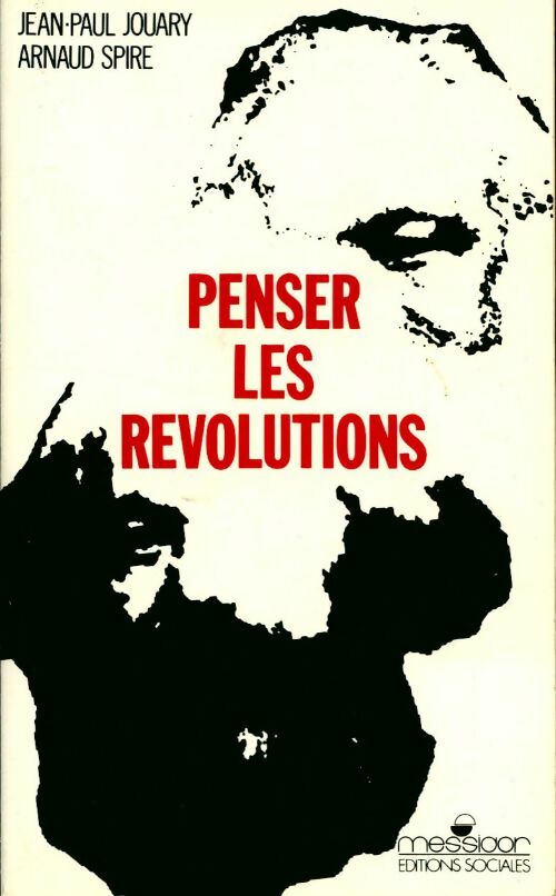 Penser les révolutions - Collectif
