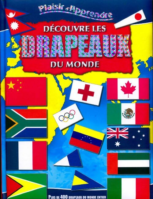 Découvre les drapeaux du monde - Inconnu