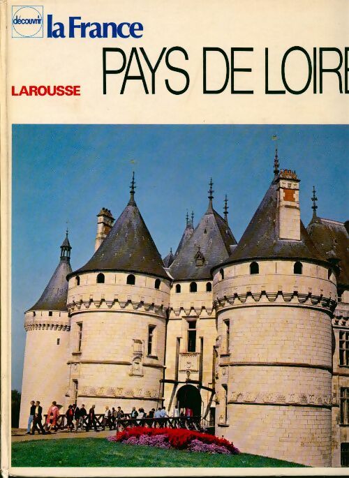 Les pays de Loire - Yves Babonaux